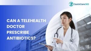 can a telehealth providers prescribe antibiotics