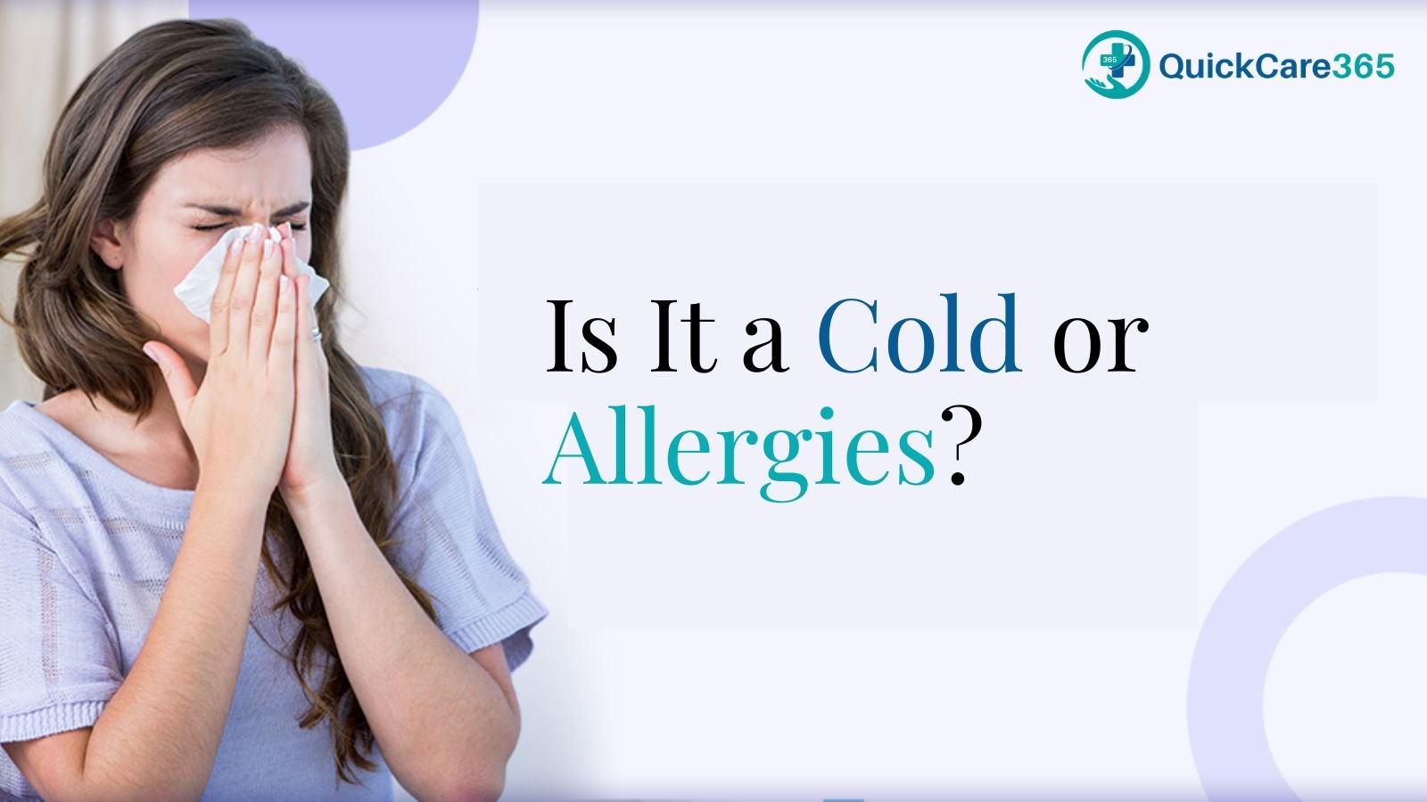 Is It a Cold or Allergies