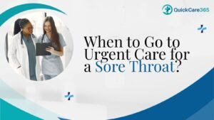 When to Go to Urgent Care for a Sore Throat