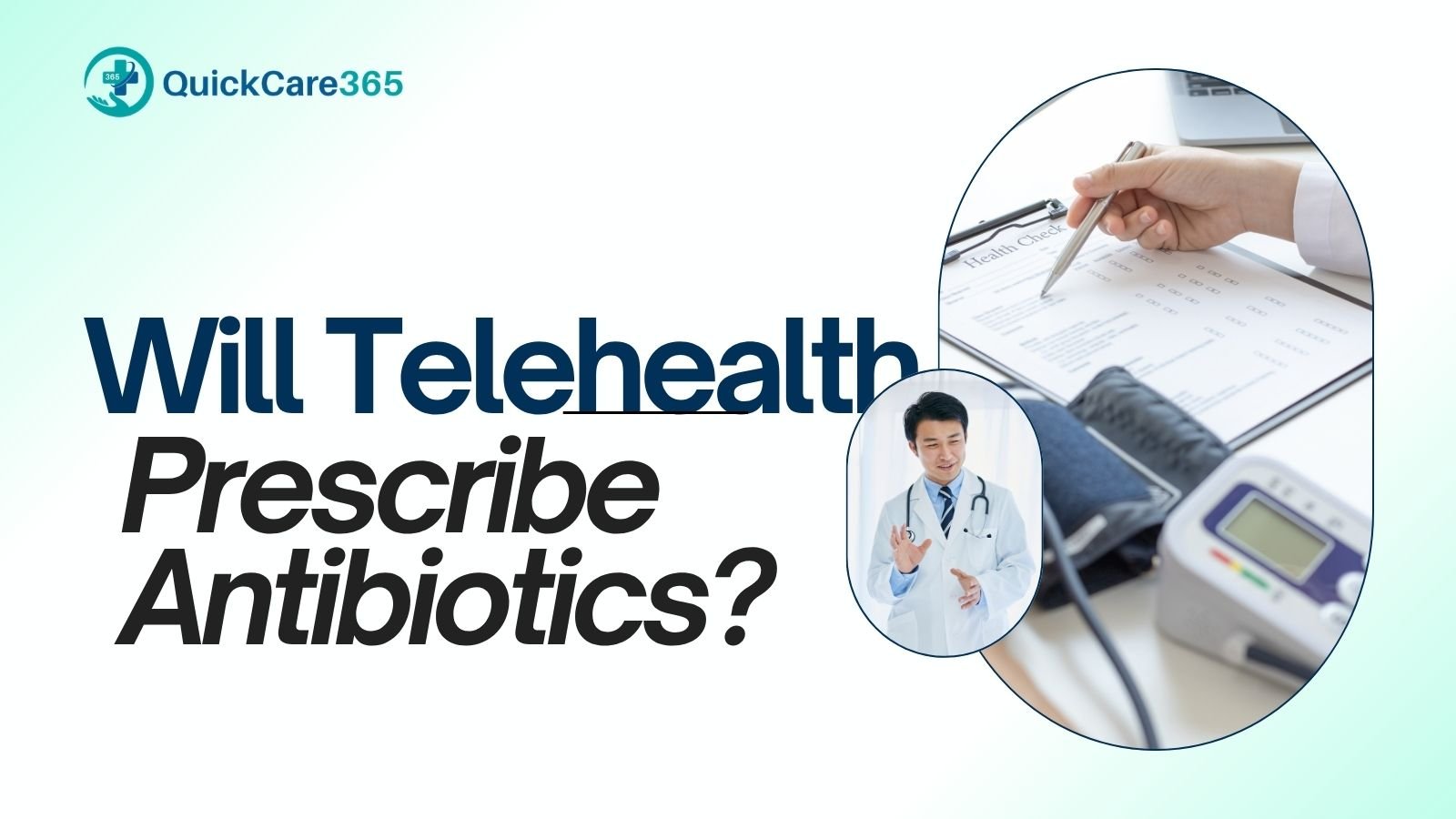 Will Telehealth Prescribe Antibiotics